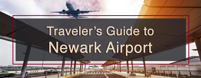 Traveler's Guide to Newark Airport